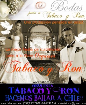 Orquesta Tabaco y Ron Anuncios gratis para novios en Santiago |  Orquesta bailable tabaco y ron en tu boda!!, Una fiesta inolvidable